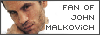 John Malkovich Fan